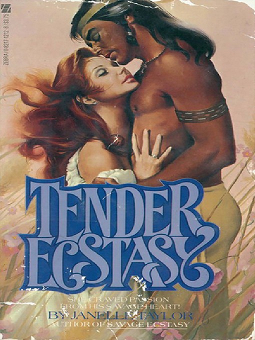 Title details for Tender Ecstasy by Janelle Taylor - Available